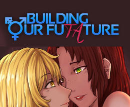 Building Our Futature Futa NTR Visual Novel game